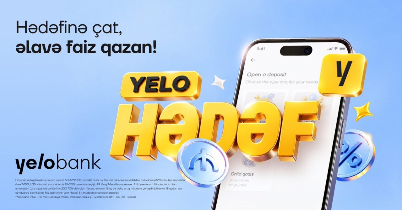 Hədəfinə çat, əlavə faiz qazan: